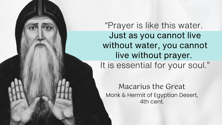 Ancient Monastic Technique for Spiritual “Hydration” 