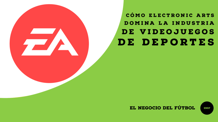 Cómo Electronic Arts se convirtió en una parte central de la industria deportiva