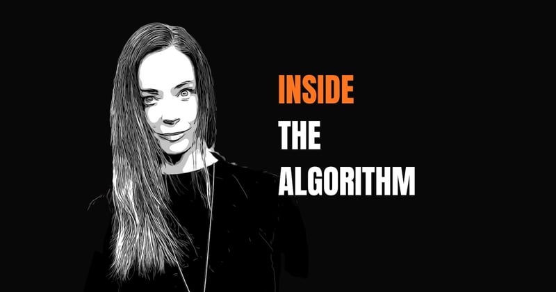 Inside the Algorithm