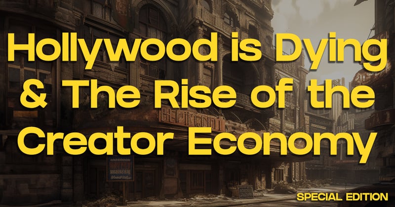 Hollywood is Dying
