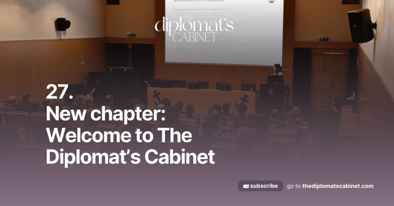 27. New Chapter: Welcome to The Diplomat's Cabinet
