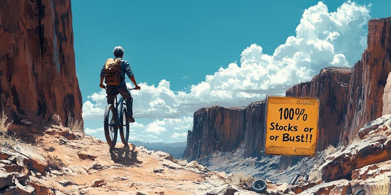 100% Stocks for Retirement? Sure, Why Not Gamble It All!