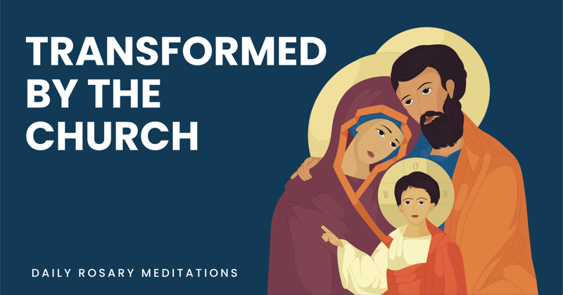 Transformed by the Church