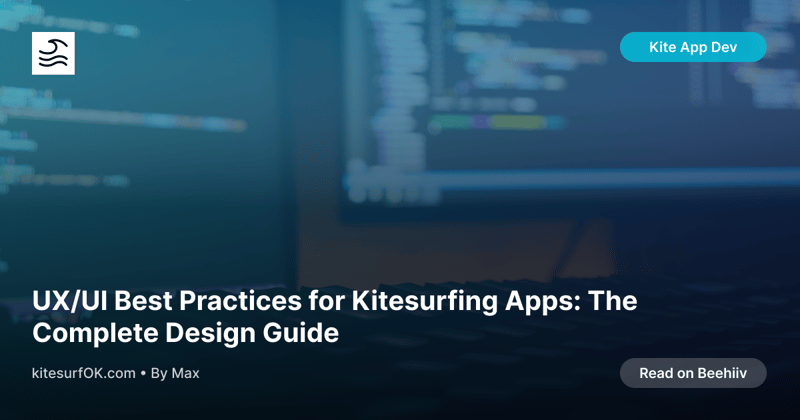 UX/UI Best Practices for Kitesurfing Apps: The Complete Design Guide