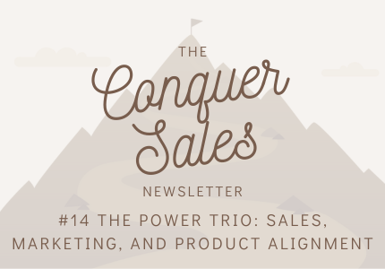 #14 The Power Trio: Sales, Marketing, and Product Alignment