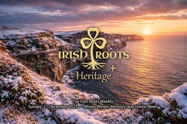 Irish Roots Weekly