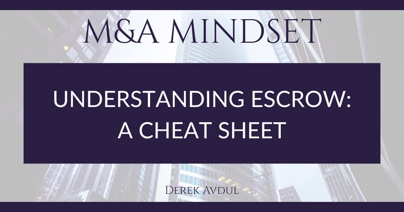 Understanding Escrow: A Cheat Sheet