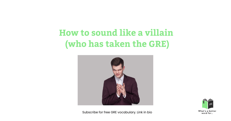 Want to sound like a super-villain?