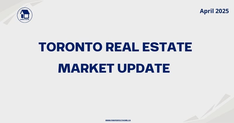 Toronto Central Real Estate Market – April 2025 Snapshot
