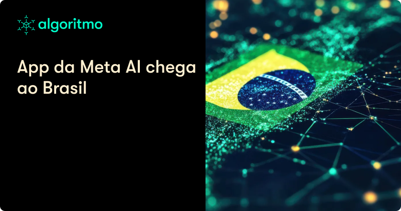 App da Meta AI chega ao Brasil 🇧🇷