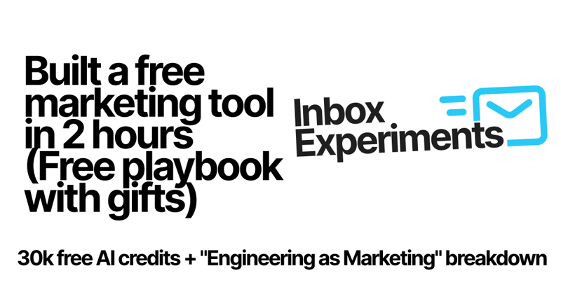 Built a free marketing tool in 2 hours (Free playbook with gifts)