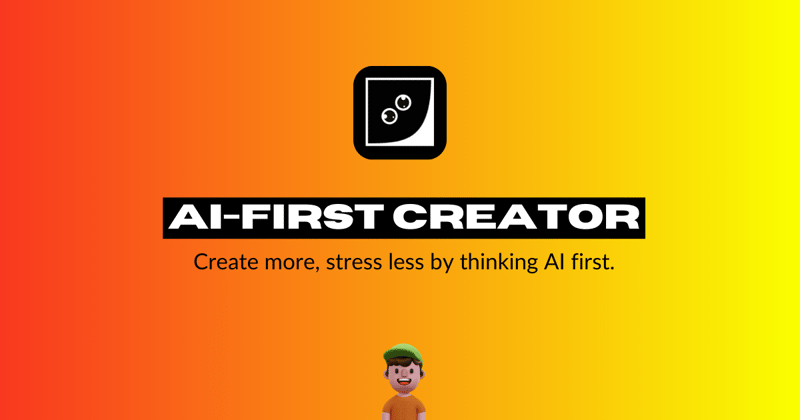 We're Evolving - Welcome to "AI First Creator"
