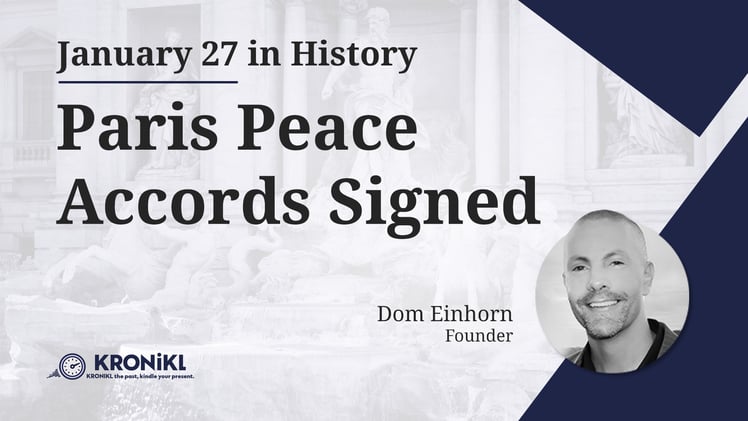 Paris Peace Accords Signed