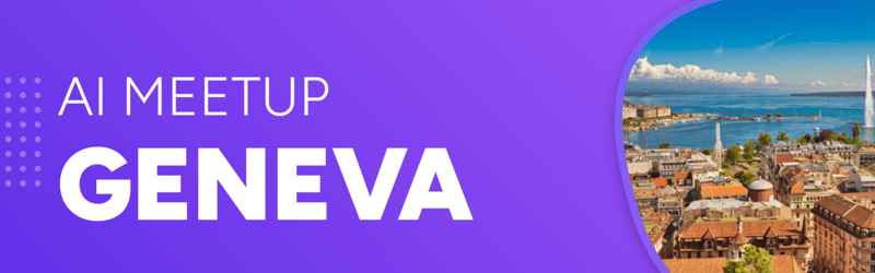 Geneva AI Meetup follow-up