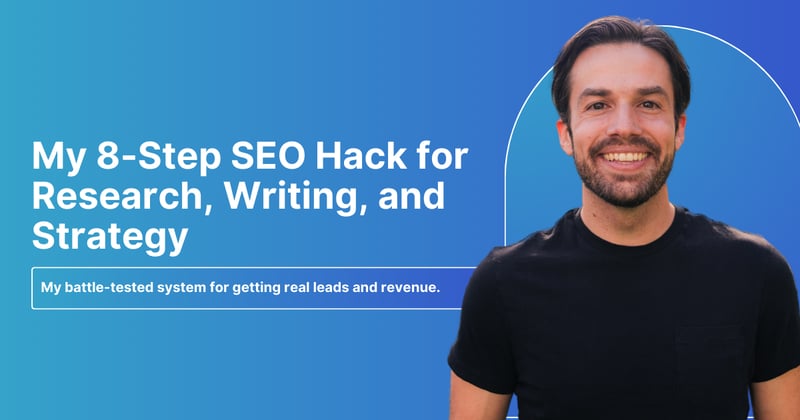My 8-Step SEO Hack for Research, Writing, and Strategy