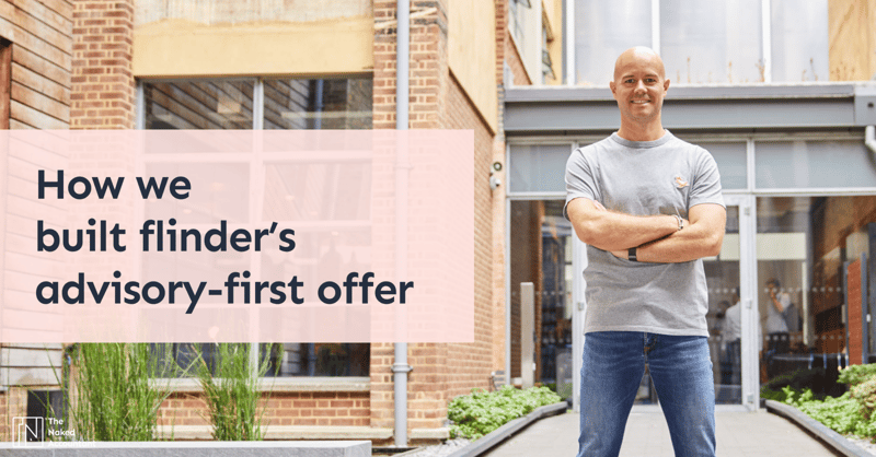 How we built flinderās advisory-first offer