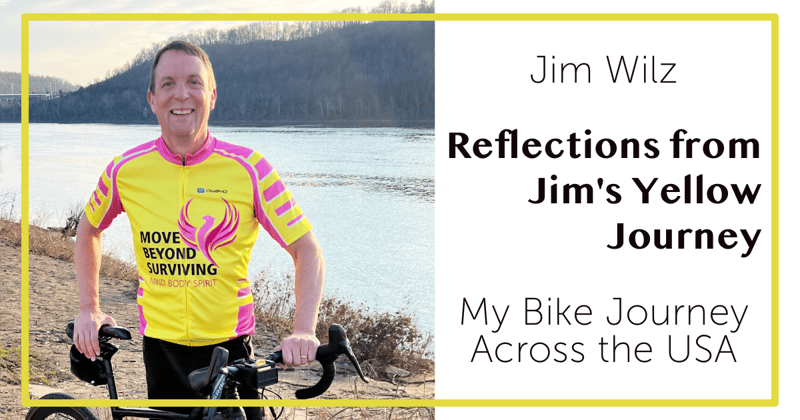 Week 6 - Reflections from Jim’s Yellow Jersey. We made it to the Atlantic