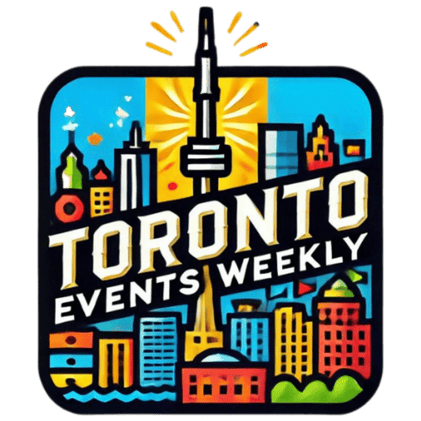 Toronto Events Weekly