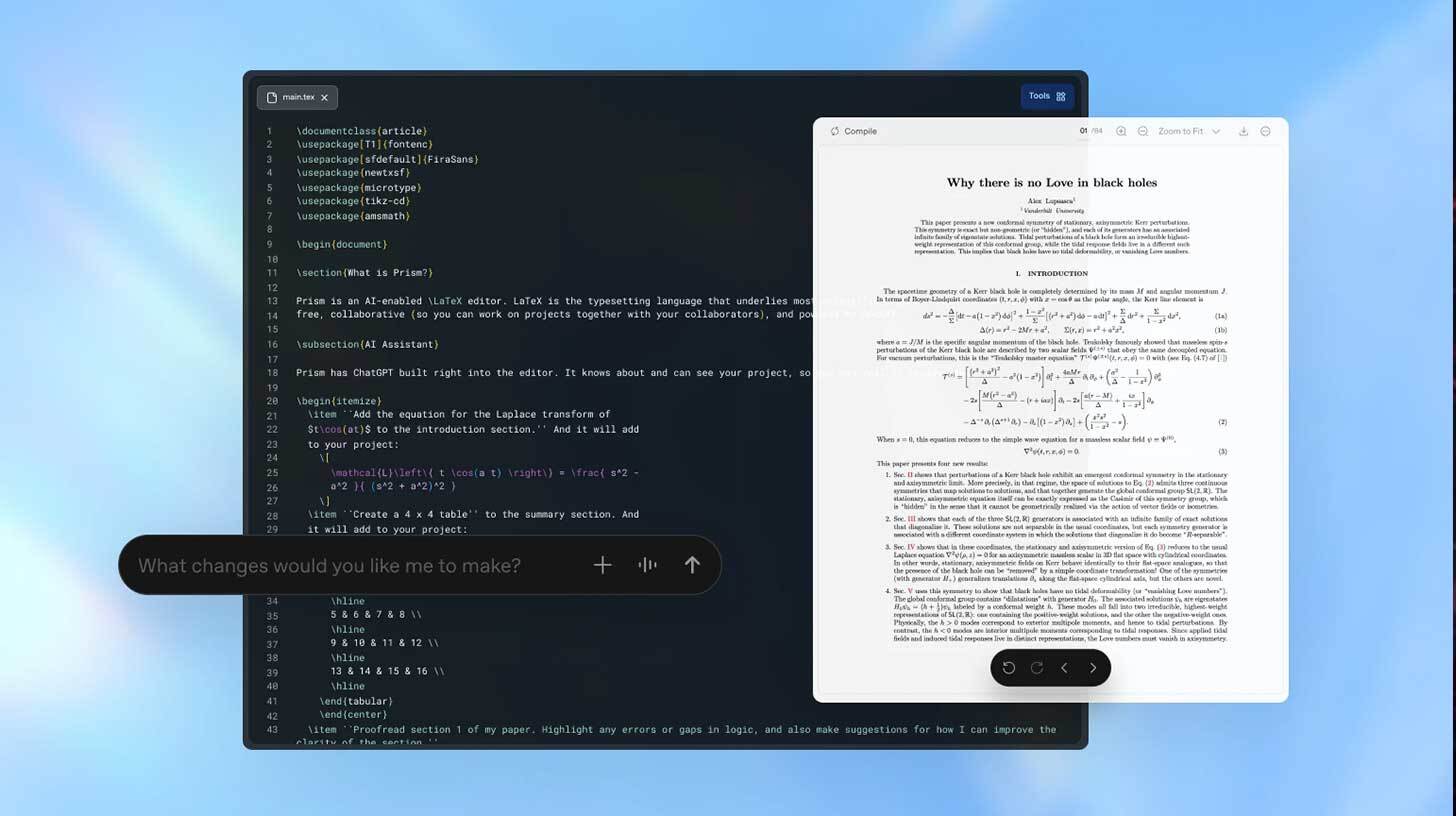 Arvutiekraan, kus on kahe aknaga vaade. Vasakul pool on avatud tekstiredaktor, kus on näha LaTeX-i kood. Paremal pool on dokument, mis sisaldab pealkirja 'Why there is no Love in black holes' ning matemaatilisi valemeid ja teksti. Ekraani all on tekstikast küsimusega 'What changes would you like me to make?'. Taustal on sinine gradient.
